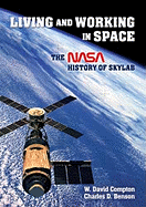 Living and Working in Space: A NASA History of Skylab