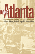 Living Atlanta: An Oral History of the City, 1914-1948