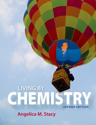 Living by Chemistry - Stacy, Angelica M