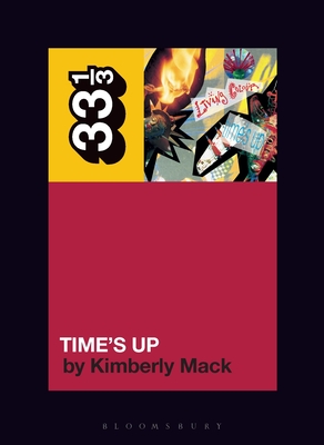 Living Colour's Time's Up - Mack, Kimberly