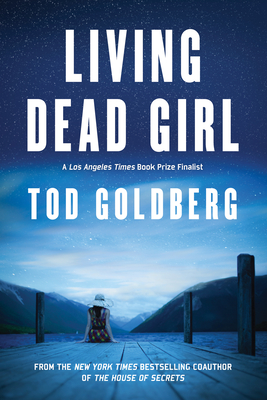 Living Dead Girl - Goldberg, Tod