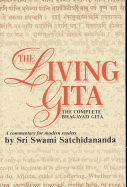 Living Gita: The Complete Bhagavad Gita a Commentary for Modern Readers