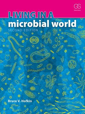 Living in a Microbial World - Hofkin, Bruce V.