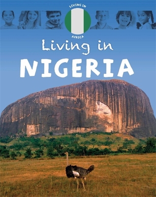 Living in Africa: Nigeria - Lynch, Annabelle