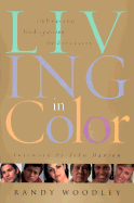Living in Color: Embracing God's Passion for Diversity
