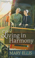 Living in Harmony - Ellis, Mary