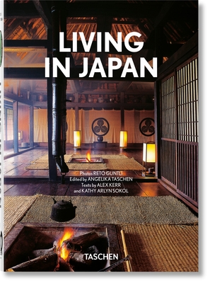 Living in Japan. 40th Ed. - Kerr, Alex, and Sokol, Kathy Arlyn, and Taschen, Angelika (Editor)