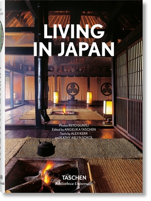 Living in Japan - Kerr, Alex, and Sokol, Kathy Arlyn, and Taschen, Angelika, Dr. (Editor)