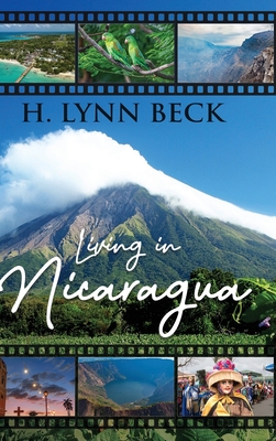 Living In Nicaragua - Beck, H Lynn