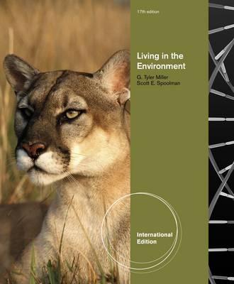 Living in the Environment, International Edition - Spoolman, Scott, and Miller, G.