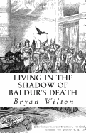 Living in the Shadow of Baldur's Death