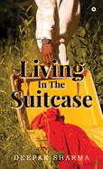 Living In The Suitcase
