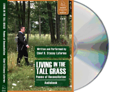 Living in the Tall Grass: Poems of Reconciliation