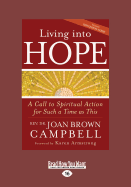 Living into Hope: A Call to Spiritual Action for Such a Time as This