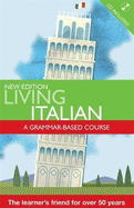 Living Italian: A Grammar Based Course