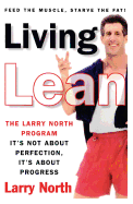 Living Lean: The Larry North Program