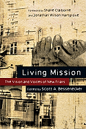 Living Mission: The Vision and Voices of New Friars