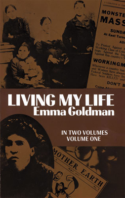 Living My Life, Vol. 1: Volume 1 - Goldman, Emma