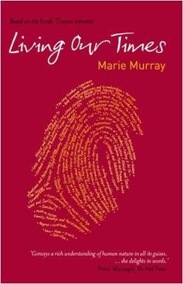 Living Our Times - Murray, Marie