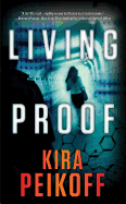 Living Proof: A Thriller