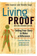 Living Proof: Telling Your Story to Make a Difference (Expanded)