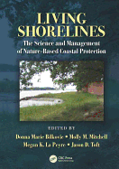 Living Shorelines: The Science and Management of Nature-Based Coastal Protection