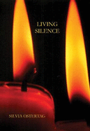 Living Silence: Tuning in and Practising