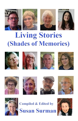 Living Stories: Shades of Memories - Burke, Bob, and Davis, Angela, and Fish, Jan