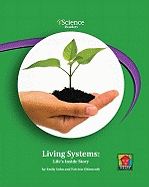 Living Systems: Life's Inside Story