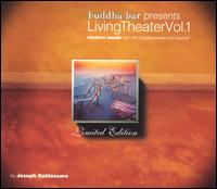 Living Theatre, Vol. 1 - Buddha Bar Presents Joseph Baldassare