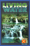 Living Water: Water Symbolism in the Bible - Jones, Larry Paul