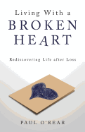 Living with a Broken Heart