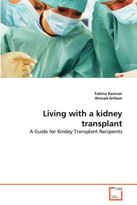 Living with a kidney transplant - Kamran, Fatima, and Arifeen, Ahmad