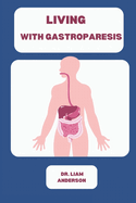 Living with Gastroparesis