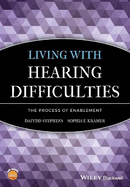 Living with Hearing Difficulties: The Process of Enablement