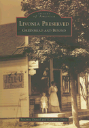 Livonia Preserved: Greenmead and Beyond