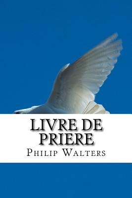 Livre de Priere - Walters, Philip