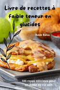 Livre de recettes  faible teneur en glucides