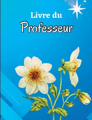 Livre Du Professeur: Carnet De Notes De L'enseignant Suivi De Pr?sence ...