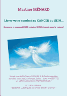 Livrer votre combat au Cancer du Sein...: Comment et pourquoi prier certains jours du mois pour le vaincre !