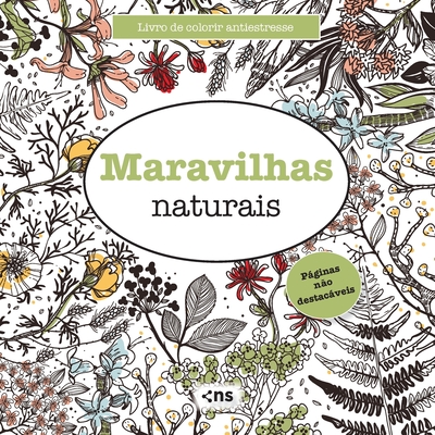 Livro de Colorir Antiestresse Maravilhas Naturais - James, Elizabeth