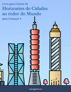 Livro para Colorir de Horizontes de Cidades ao redor do Mundo para Crianas 4