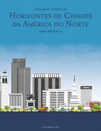 Livro para Colorir de Horizontes de Cidades da Amrica do Norte para Adultos 2