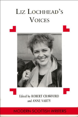 Liz Lochhead's Voices - Crawford, Robert