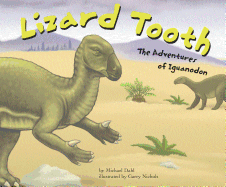 Lizard Tooth: The Adventure of Iguanodon