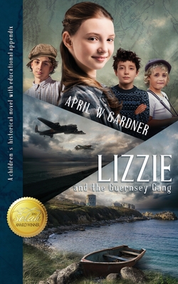Lizzie and the Guernsey Gang - Gardner, April W