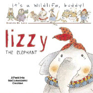 Lizzie the Elephant - DeLuca, Daniela