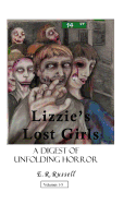 Lizzie's Lost Girls: A Digest of Unfolding Horror