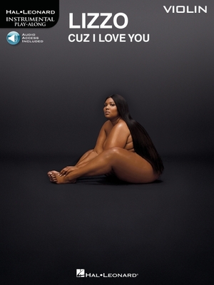 Lizzo - Cuz I Love You Instrumental Play-Along for Violin - Lizzo