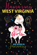 Llamazing West Virginia Girls are Born in January: Llama Lover journal notebook for West Virginia Girls who born in January